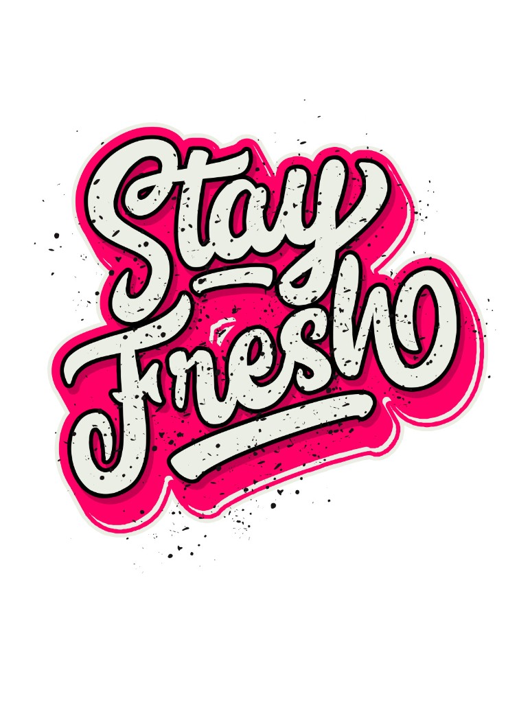 Stay Fresh graphic design